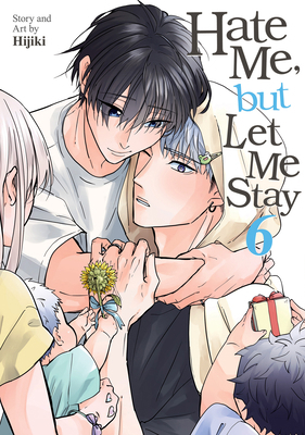 Hate Me, But Let Me Stay Vol. 6 B0FHFP8TVN Book Cover