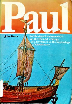 Paul: [an illustrated documentary on the life a... 0856480436 Book Cover