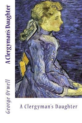 A Clergyman's Daughter 1547298448 Book Cover