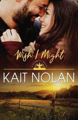 Wish I Might 1648351158 Book Cover