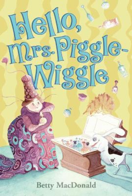Hello, Mrs. Piggle-Wiggle 0064401499 Book Cover