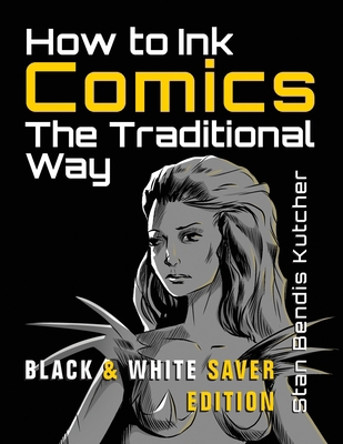 How to Ink Comics: The Traditional Way (Black &... 1776434595 Book Cover