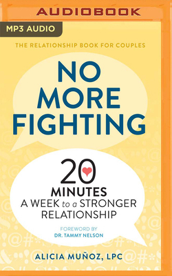 No More Fighting: 20 Minutes a Week to a Strong... 1799755819 Book Cover