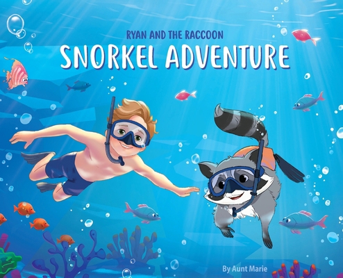 Ryan and the Raccoon: Snorkel Adventure B0DXY2YF8V Book Cover
