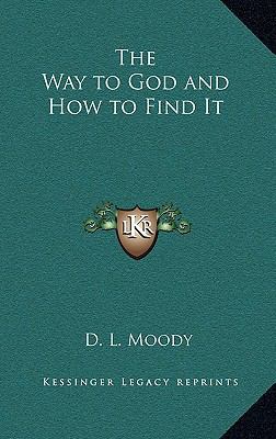The Way to God and How to Find It 1163212571 Book Cover