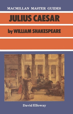 Shakespeare: Julius Caesar 0333397681 Book Cover