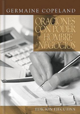 Oraciones Con Poder = Prayers That Avail Much For [Spanish] 078991011X Book Cover