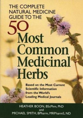 The Complete Natural Medicine Guide to the 50 M... 0778800814 Book Cover