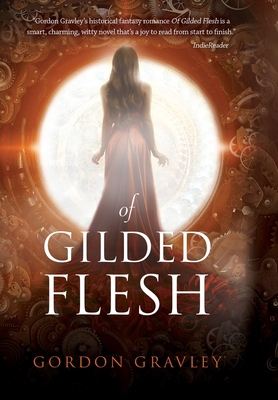 Of Gilded Flesh 1948718049 Book Cover
