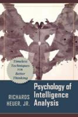 Psychology of Intelligence Analysis 1626543240 Book Cover