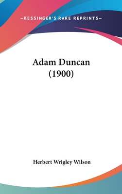 Adam Duncan (1900) 1436910617 Book Cover