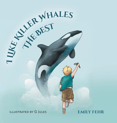 I Like Killer Whales the Best 1038307066 Book Cover