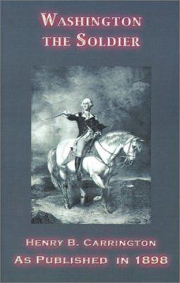 Washington the Soldier 1582184267 Book Cover