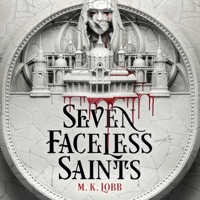 Seven Faceless Saints 1668629984 Book Cover
