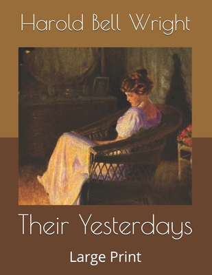 Their Yesterdays: Large Print B0863S7PLY Book Cover