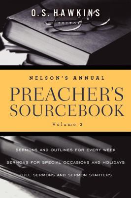 The Nelson's Annual Preacher's Sourcebook, Volu... 1401675719 Book Cover