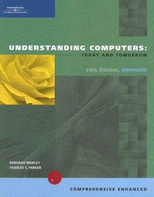 Understanding Computers: Today and Tomorrow, te... 0619267666 Book Cover