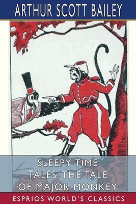 Sleepy-Time Tales: The Tale of Major Monkey (Es...            Book Cover