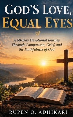 God's Love, Equal Eyes B0HNM6RNHD Book Cover