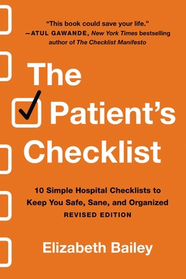 The Patient's Checklist: 10 Simple Hospital Che... 030692465X Book Cover