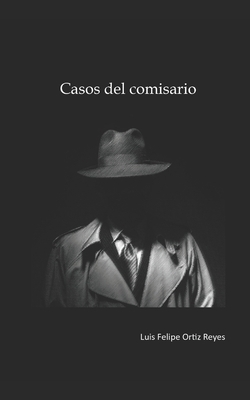 Casos del comisario [Spanish] B0DG8BMZT4 Book Cover