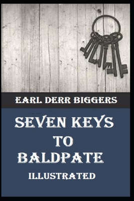 Seven Keys to Baldpate Illustrated0 B08SB72YZL Book Cover