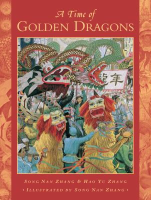 A Time of Golden Dragons 0887767915 Book Cover