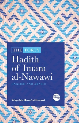 The Forty Hadith of Imam al-Nawawi: English and... 1915570018 Book Cover
