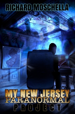 My New Jersey Paranormal Project 1954528329 Book Cover