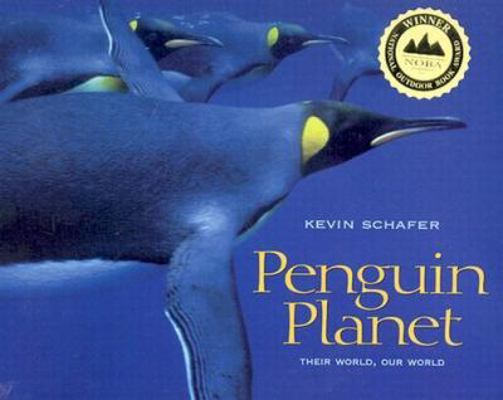 Penguin Planet: Their World, Our World 1559717459 Book Cover