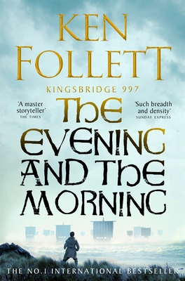 A Evening and the Morning, The: The Prequel to ... 1035020165 Book Cover