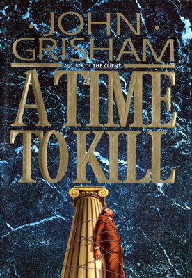 A Time to Kill 0385470819 Book Cover