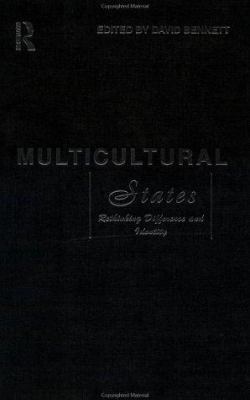Multicultural States: Rethinking Difference and... 0415121582 Book Cover