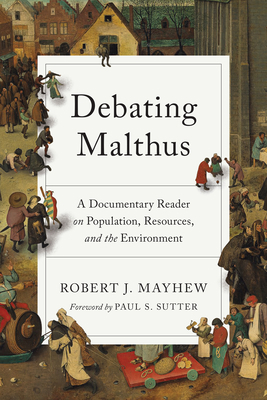 Debating Malthus: A Documentary Reader on Popul... 0295749903 Book Cover