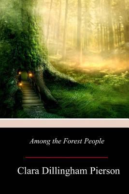 Among the Forest People 1979089329 Book Cover