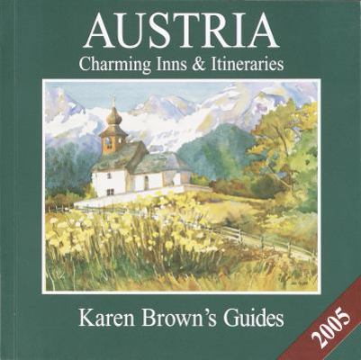 Karen Brown's Austria Charming Inns & Itineraries 1928901638 Book Cover