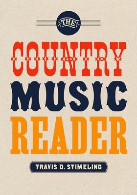 The Country Music Reader 0199314926 Book Cover