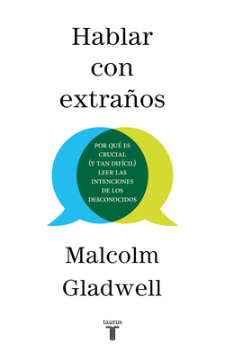 Hablar Con Extraños / Talking to Strangers [Spanish] 1644731398 Book Cover