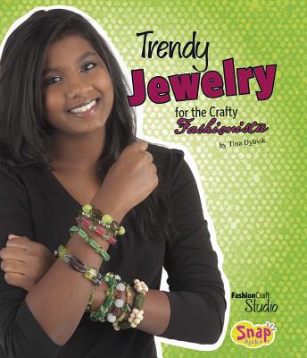 Trendy Jewelry for the Crafty Fashionista 1429665491 Book Cover