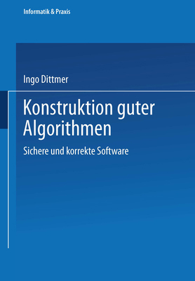 Konstruktion Guter Algorithmen: Sichere Und Kor... [German] 3519029901 Book Cover