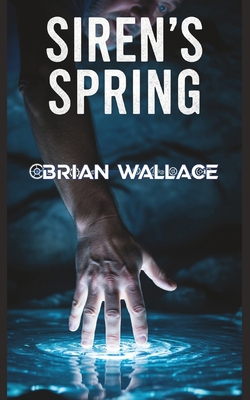 Siren's Spring B0FLWF33X7 Book Cover