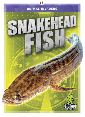 Snakehead Fish 1645195171 Book Cover