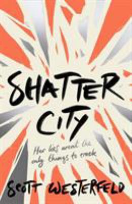 Shatter City 1407188283 Book Cover