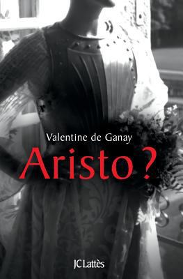 Aristo ? [French] 2709637979 Book Cover