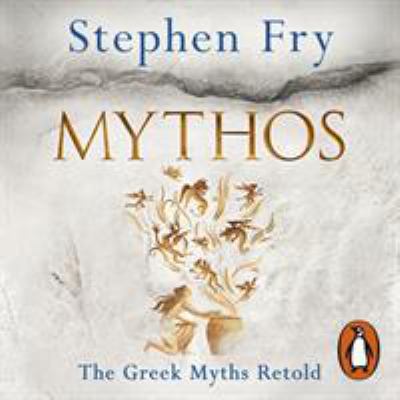 Mythos: The Greek Myths Retold 1405934328 Book Cover