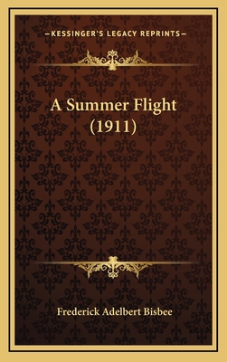 A Summer Flight (1911) 1164788639 Book Cover