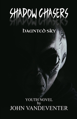 Shadow Chasers: Haunted Sky B0BRZ2TQT5 Book Cover