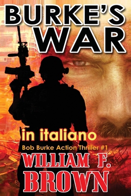 BURKE'S WAR, in italiano: La guerra di Burke [Italian] B0CVJYGWJL Book Cover
