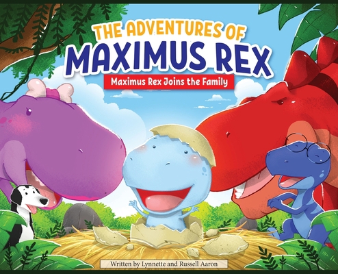 The Adventures of Maximus Rex: Maximus Rex Join... B0CCKGQ1YS Book Cover