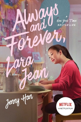 Always and Forever, Lara Jean 1534497250 Book Cover